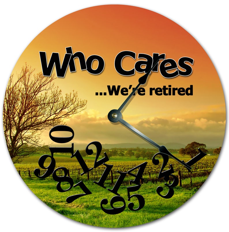 10.5 Who Cares We're Retired Farmyard Clock Words Etsy