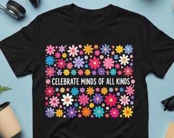 Celebra las mentes de todo tipo SVG PNG, Diseño floral de concienciación sobre la neurodiversidad, Camiseta para profesor de inclusión SVG, Educación especial digital