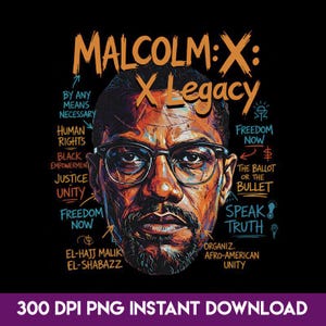 Malcolm X Legacy PNG, Human Rights Black History Month Shirt, Afro-American Unity PNG, Justice and Freedom Art, Instant Digital Download