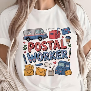 May include: White t-shirt featuring a colorful graphic design with the words "POSTAL WORKER" in large letters. The design includes illustrations of a mail truck, mailbox, envelopes, and a coffee cup. The design is in a cartoon style.
