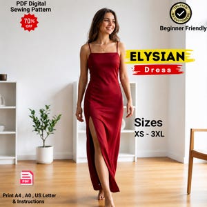 May include: A floor-length, sleeveless, deep red dress with thin shoulder straps and a high side slit. Text on the image includes PDF Digital Sewing Pattern, 70% OFF, Trusted by Customers, Beginner Friendly, ELYSIAN Dress, Sizes XS-3XL, and PDF.
