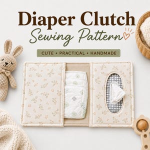Diaper Clutch Sewing Pattern PDF, Baby Wipes Organizer, Beginner Sewing Pattern, Travel Diaper Bag Organizer