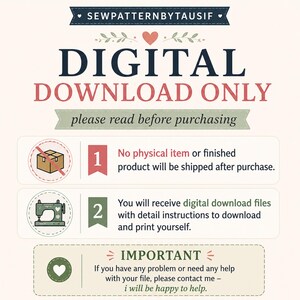 May include: A digital download information graphic with the text SEWPATTERNBYTAUSIF, DIGITAL DOWNLOAD ONLY, and please read before purchasing. It includes two numbered points with icons of a box with a red cross and a sewing machine, plus an important note.