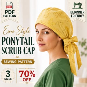 May include: A yellow ponytail scrub cap featuring a repeating line-art pattern of small teddy bears. The cap includes a fabric tie at the back. Text on the image includes PDF PATTERN, BEGINNER FRIENDLY, Euro Style PONYTAIL SCRUB CAP, SEWING PATTERN, 3 SIZES, and 70% OFF.