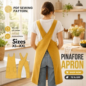 May include: A mustard yellow pinafore apron with a cross-back design and two front pockets. The digital PDF sewing pattern includes instructions and sizes XS to XXL, compatible with A4, A0, and US Letter paper formats for home printing.