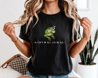 Camiseta divertida de café con ranas / No me hables antes de que se me pegue la rana