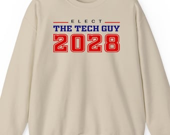 Elect the tech guy sweatshirt hoodie t-shirt: 2028 Election Gift, IT Professional Graphic Apparel Outfit