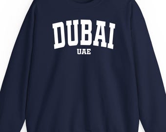 Dubai sweatshirt hoodie t-shirt: United Arab Emirates Gift Varsity Minimalist Travel Souvenir City Apparel