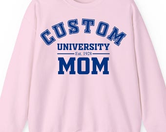 Custom University Mom sweatshirt hoodie and T-Shirt: Personalized College Game Day Mother's Day Gift