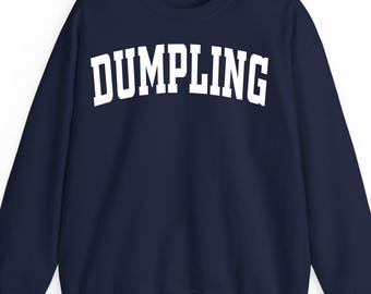 Dumpling sweatshirt hoodie t-shirt: Foodie Gift Retro Varsity Minimalist Dim Sum Graphic Apparel Outfit