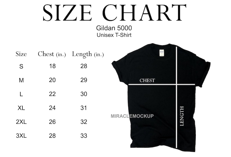 May include: Black Gildan 5000 Unisex T-Shirt with a size chart. The chart shows chest and length measurements in inches for sizes S to 3XL. The shirt's chest is measured at 18 inches for size S, up to 28 inches for size 3XL.