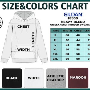 K&ouml;nnte beinhalten: Ein wei&szlig;er Kapuzenpullover mit einer Gr&ouml;&szlig;en- und Farbtabelle. Die Tabelle zeigt die Ma&szlig;e f&uuml;r Breite, Brust und L&auml;nge in Zentimetern. Verf&uuml;gbare Farben sind Schwarz, Wei&szlig;, Athletic Heather und Bordeaux. Die Marke ist Gildan.