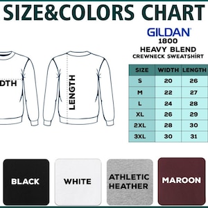 K&ouml;nnte beinhalten: Gr&ouml;&szlig;en- und Farbtabelle f&uuml;r ein Gildan 1800 Heavy Blend Crewneck Sweatshirt. Die Tabelle zeigt die Ma&szlig;e f&uuml;r die Gr&ouml;&szlig;en S bis 3XL, mit Breite und L&auml;nge in cm. Verf&uuml;gbare Farben sind Schwarz, Wei&szlig;, Athletic Heather und Maroon.