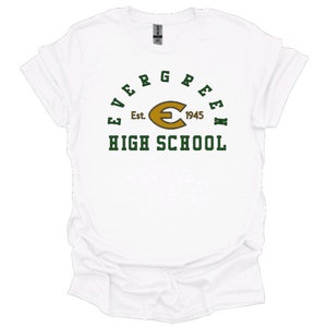 Evergreen High School Est. 1945 T-shirt. Multiple color options to choose from. Custom made to order.