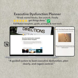 Puede incluir: Un portátil y un smartphone muestran el "Executive Dysfunction Planner" con el texto "Break mental blocks. Get unstuck. Finally get things done." La pantalla del portátil muestra una plantilla de Notion, y el teléfono una indicación.