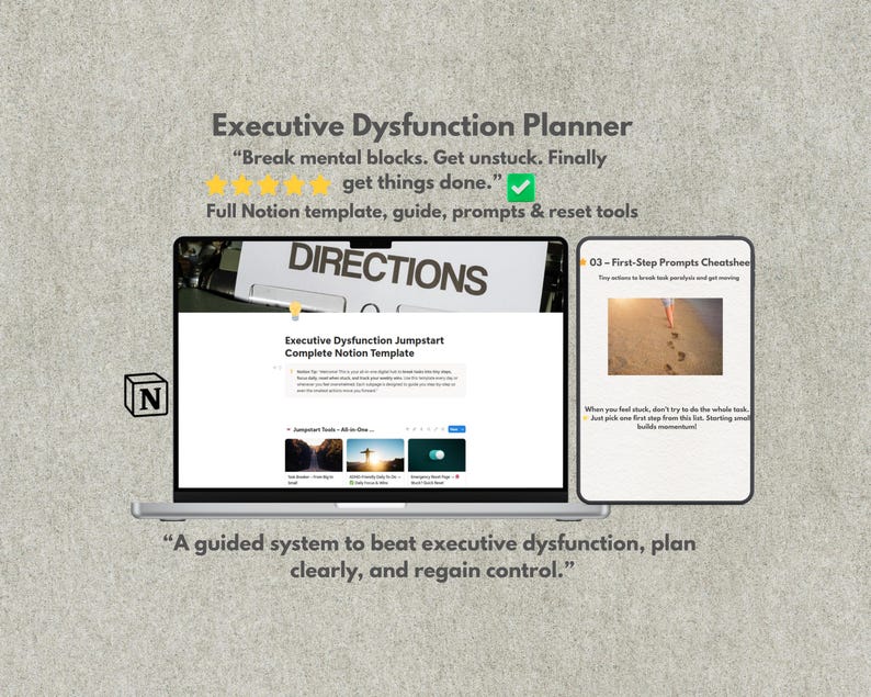 Może przedstawiać: Laptop i smartfon wyświetlają "Executive Dysfunction Planner" z tekstem "Break mental blocks. Get unstuck. Finally get things done." Ekran laptopa pokazuje szablon Notion, a telefon wyświetla podpowiedź.