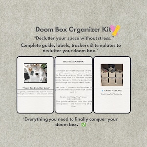 May include: A Doom Box Organizer Kit with the text "Declutter your space without stress." The kit includes a guide, labels, trackers, and templates. The image shows three panels with text and images about decluttering and organizing.