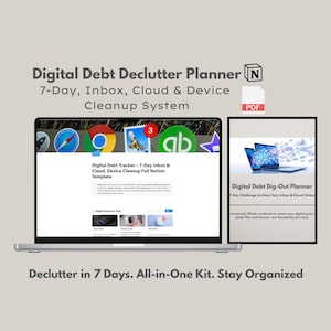 May include: A laptop displays a "Digital Debt Tracker" template, with a PDF icon and a smaller image of a digital planner. The text reads "Digital Debt Declutter Planner" and "Declutter in 7 Days. All-in-One Kit. Stay Organized."