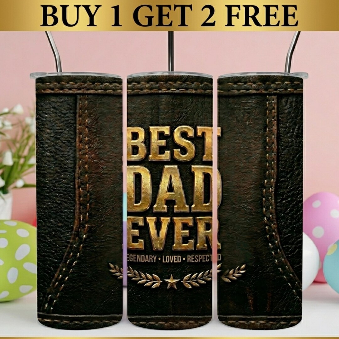 Best Dad Ever Tumbler Wrap PNG for Men, Bundle for Dad, 3 Seamless PNG ...
