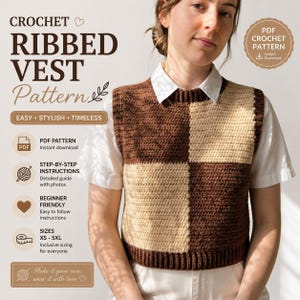 Peut inclure: Un modèle de gilet en crochet côtelé avec un motif en damier alternant des carrés marron foncé et crème. Le gilet présente une encolure ronde et un ourlet côtelé. Le texte sur l'image inclut CROCHET RIBBED VEST Pattern, PDF CROCHET PATTERN, ainsi que des détails sur les instructions et les tailles allant du XS au 5XL.