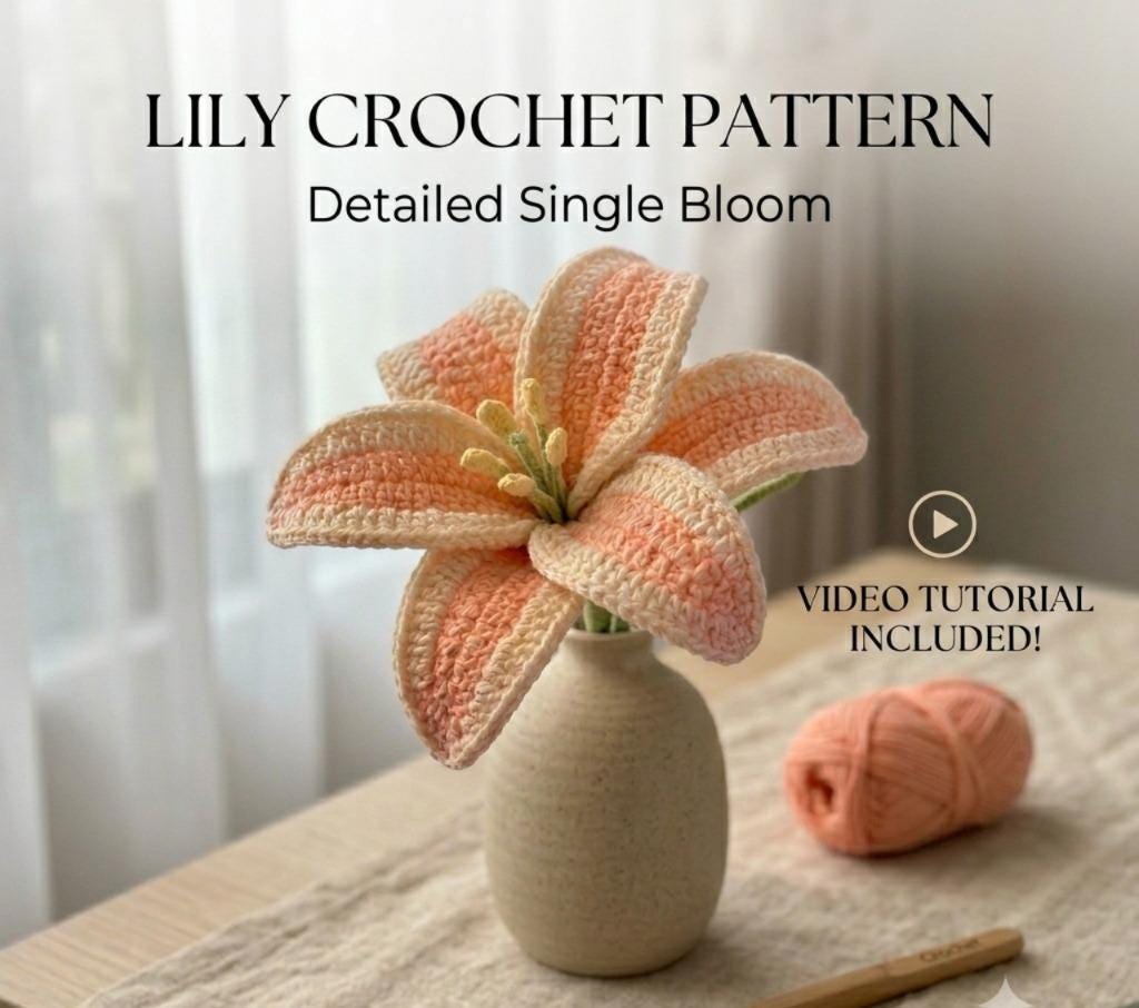 Video Tutorial Lily Crochet Pattern for Bouquet Decor