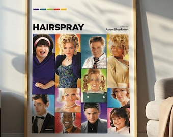 May include: A framed poster featuring the movie "Hairspray" with a colorful design. The poster displays a grid of character portraits and the film's title. The year 2007 is also visible.