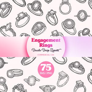 May include: A collection of 75 line-drawn engagement ring designs in various styles, including solitaire, halo, and multi-stone settings. The image features the text "Engagement Rings Doodle Design Elements" and "Commercial Use".