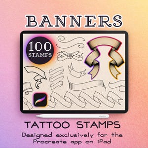 May include: A digital tablet screen displaying 100 banner tattoo stamps for the Procreate app. The screen features various black and white line art banner designs, a circular badge with the text 100 STAMPS, and a stylus resting below the tablet.
