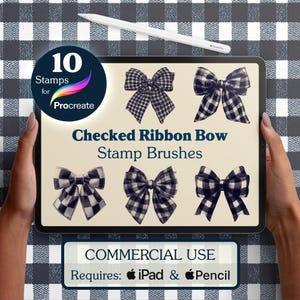 May include: A digital tablet screen displaying 10 Checked Ribbon Bow Stamp Brushes for Procreate. The screen features five distinct black and white checkered bow illustrations, the text 10 Stamps for Procreate, and Commercial Use requirements.