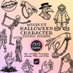 May include: A collection of black and white woodcut-style Halloween character tattoo stamps featuring a vampire mouth, a plague doctor, a clown, a skeleton, a zombie, a grim reaper, a devil playing violin, and hands with chains. Text reads WOODCUT HALLOWEEN CHARACTER TATTOO STAMPS, 66 Stamps, and Set Includes Procreate stamps, PNGs and SVGs.