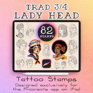 Può includere: Uno schermo di tablet digitale che mostra 82 timbri per tatuaggi con varie illustrazioni di teste di donna in bianco e nero, con due esempi a colori. Il testo recita TRAD 3/4 LADY HEAD, 82 STAMPS, e Tattoo Stamps Designed exclusively for the Procreate app on iPad.