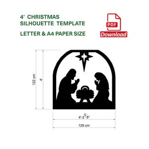 以下が含まれることがあります： 黒いシルエットの降誕シーン。マリア、ヨセフ、幼子イエスが飼い葉桶の中に、星の下にいます。テンプレートの高さは122cm、幅は129cmです。テキスト: 4' CHRISTMAS SILHOUETTE TEMPLATE, LETTER & A4 PAPER SIZE.