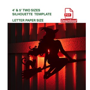 May include: Silhouette template of a witch riding a broom with a black cat. The image is set against a red-lit background. Text on the image reads: 4' & 5' TWO SIZES, SILHOUETTE TEMPLATE, LETTER PAPER SIZE, and PDF Download.
