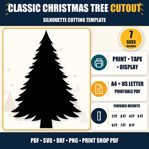 May include: A black silhouette of a Christmas tree cutting template with text reading CLASSIC CHRISTMAS TREE CUTOUT, 7 SIZES INCLUDED, PRINT TAPE DISPLAY, A4 + US LETTER PRINTABLE PDF, FINISHED HEIGHTS 2 FT 3 FT 4 FT 5 FT 6 FT 7 FT 8 FT.