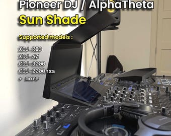 Sunshade for AlphaTheta/PioneerDJ : xdj-az - xdj-rx3 - cdj2000nxs - cdj3000 – Outdoor DJ Screen Shade