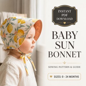 Baby Bonnet Sewing Pattern PDF | Sun Bonnet Hat Pattern, 0-24 Months | Beginner Sewing Project, Vintage Cottagecore Baby Sun Hat