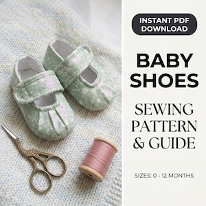 Patron de couture PDF pour chaussures bébé | Bottines Mary Jane plissées pour nourrisson | Tutoriel imprimable facile pour débutants | Téléchargement instantané 0-12 mois