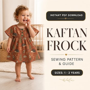 Toddler Kaftan Dress Sewing Pattern | Beginner PDF Frock Pattern | Printable Baby Girl Outfit