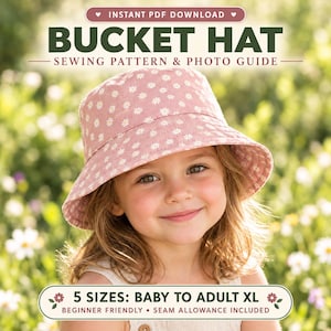 May include: A pink bucket hat with a white daisy pattern. The text reads: INSTANT PDF DOWNLOAD BUCKET HAT SEWING PATTERN & PHOTO GUIDE and 5 SIZES: BABY TO ADULT XL. BEGINNER FRIENDLY • SEAM ALLOWANCE INCLUDED. The hat has a wide brim and crown.