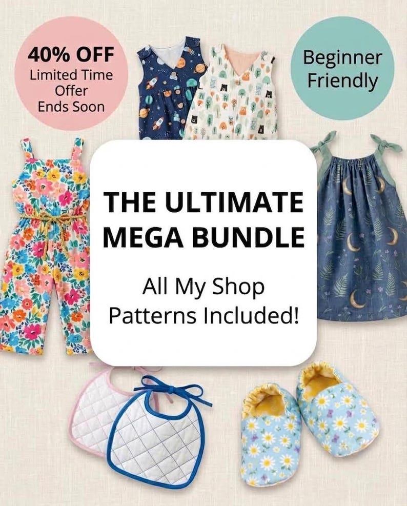 May include: A collection of sewing patterns featuring a floral jumpsuit, a blue moon and fern dress, two quilted bibs, and daisy print baby shoes. The central text reads THE ULTIMATE MEGA BUNDLE All My Shop Patterns Included! with promotional badges.