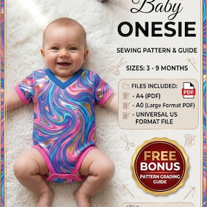 May include: A digital sewing pattern and guide for a baby onesie in sizes 3-9 months. The text reads Baby ONESIE SEWING PATTERN & GUIDE, SIZES: 3-9 MONTHS, FILES INCLUDED: A4, A0, UNIVERSAL US FORMAT FILE, FREE BONUS PATTERN GRADING GUIDE, BEGINNER.