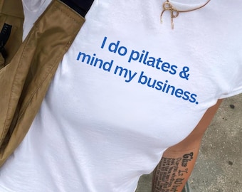 Pilates & Spend Money Baby Tee: Boss Girl Aesthetic T-shirt, Funny Gym Shirt, Boss Energy Independent Woman Crewneck