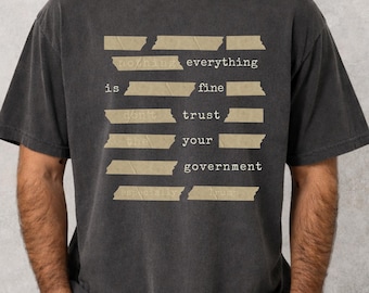 Censored Trust Your Government Redacted Meme Shirt: Bold Truth Seeker Comfort Colors Tee, Conspiracy Humor Graphic T-shirt
