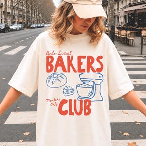 Bakers Club Comfort Colors Shirt: Anti Social Bakers Tee, Sourdough Lover Gift