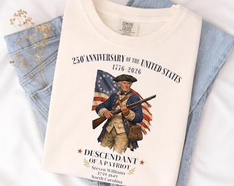 Custom 250th Anniversary of the United States Shirt: Descendant of a Patriot T-Shirt, 1776–2026 Historic American Heritage Gift Tee