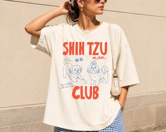 Shih Tzu Mom Club Shirt: Dog Lover Comfort Colors Tee, New Dog Mom Gift