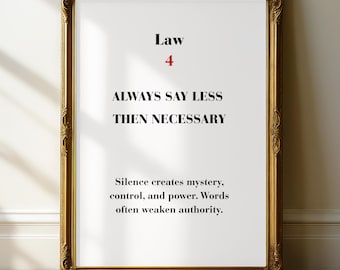 Arte mural de la Ley 4: Impresión "Di siempre menos de lo necesario" - Póster motivacional inspirado en las 48 leyes - Decoración minimalista para oficinas