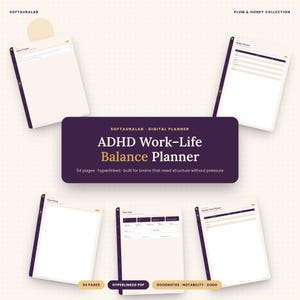May include: A digital ADHD Work-Life Balance Planner with 54 pages and hyperlinks. The layout features a dark purple central banner with white and gold text, surrounded by five individual page templates in cream and dark purple tones.