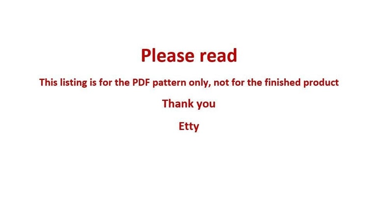 May include: Please read: This listing is for the PDF pattern only, not for the finished product. Thank you, Etty.