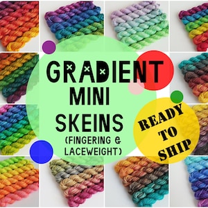 Ready to Ship! Gradient Mini Skein Sets (Lace & Fingering Wt.) -- Hand Dyed, Choose from 33 Availalable Colourways and Multiple Yarn Bases!